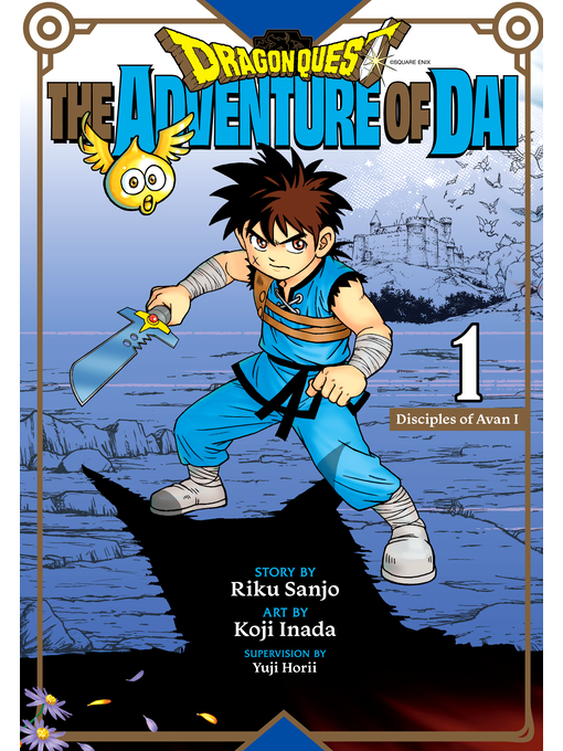 Title details for Dragon Quest: The Adventure of Dai, Volume 1 by Riku Sanjo - Available